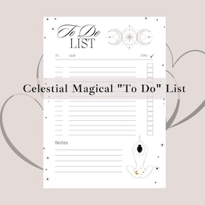 May include: A printable "To Do" list with a celestial theme. The list features a moon and star design with a woman in a yoga pose. The text "Celestial Magical "To Do" List" is at the bottom of the page.