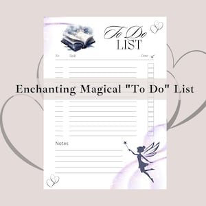 May include: A printable "To Do" list with a whimsical design featuring a book, a fairy, and hearts. The list has a section for tasks, notes, and a check box for each task.