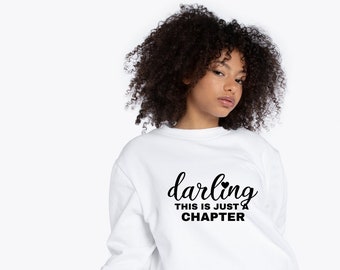 Darling This is Just a Chapter SVG, Not the Whole Story, Inspirational Sleeve Shirt, Inspiring Quotes Svg-PNG, Positive Quotes Digital Files