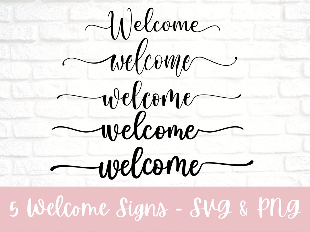 Welcome Signs Bundle Cut Files SVG & PNG Welcome Sign Svg - Etsy Australia