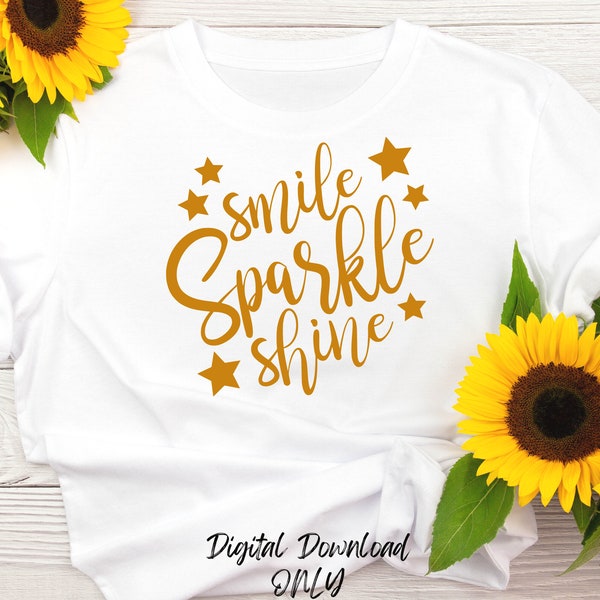 Smile Sparkle Shine Hand Lettered SVG & PNG | Tshirt SVG | Tasse à café Png | Cadre SVG | Tote Bag | Silhouette svg | Fichiers de découpe Cricut