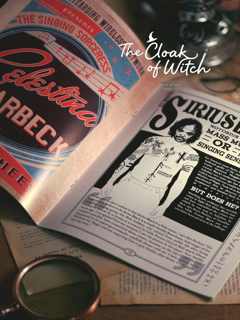 May include: An open magazine featuring a colorful advertisement for The Singing Sorceress Celestina Warbeck on the left page and a black and white article about Sirius Black with a portrait of a tattooed man on the right page, with text throughout.