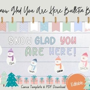SNOW Glad You Are Here, Winter Bulletin Board Kit, EDITABLE Snowman Labels, Digital Download