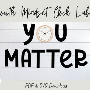 Growth Mindset Clock Label YOU MATTER| Boho Classroom Decor | Digital Download