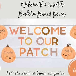 Welcome to our Patch, Fall Bulletin Board Kit, EDITABLE Rainbow Name Labels, Digital Download