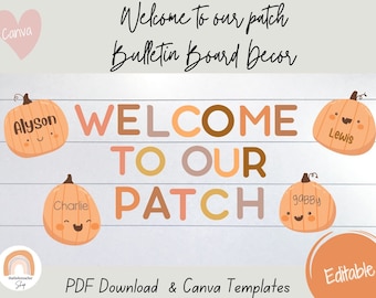 Welcome to our Patch, Fall Bulletin Board Kit, EDITABLE Rainbow Name Labels, Digital Download