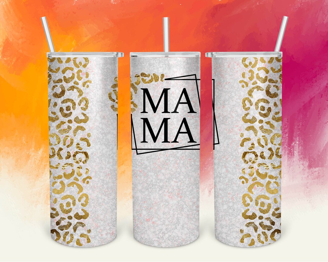 Leopard Mama 20oz Skinny Tumbler Sublimation Design Mothers Day Tumbler ...
