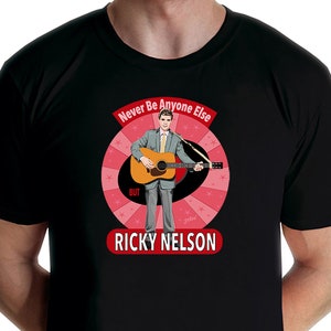 Ricky Nelson - Camiseta Nunca seas nadie más (Jarod Art)