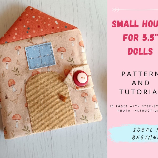 Padrão de costura para casa de bonecas e tutorial - DIY Soft Textile Small Dollhouse para boneca de 5 polegadas, Portable Small Dollhouse para bebês e crianças pequenas