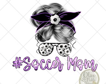 May include: Purple glitter text that says "#Soccer Mom" with a black and white illustration of a woman with a messy bun, wearing sunglasses with soccer balls on the lenses and a black headband with a soccer ball on it.