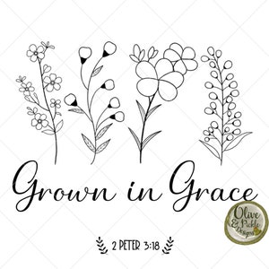Religious Design//God//Faith PNG//Sublimation Design//PNG//Christian Images//Digital Download//Instant Download//Grown In Grace//Flowers PNG