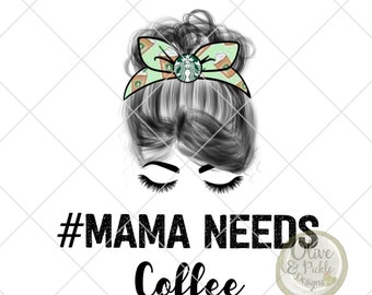 Mom Life//Diseños de sublimación//PNG//Girly PNG//ClipArt//Instant Download//Digital Download/PNG//Diseños de camisa//Coffee//Messy Mom Bun