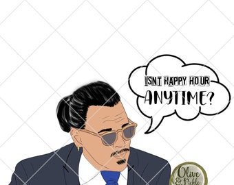 Johnny Depp PNG//Depp Trial//Happy Hour//Funny PNG//Sublimation Designs//Clip Art//Instant//Digital Download//PNG//Justice For Johnny//Depp