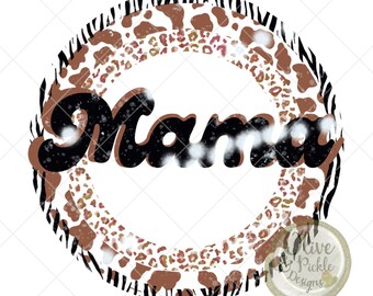 Mama PNG//Diseños de sublimación//Diseño transparente//Imagen prediseñada//Descarga instantánea//Descarga digital//PNG/Diseños de camisa//Animal Print