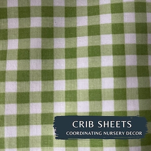 May include: Green and white gingham crib sheets.  Crib Sheets Coordinating Nursery Decor.