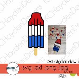 Bomb Pop SVG | 4th of July Layered Patriotic Popsicle Cut File | Red White Blue SVG | DXF/Png/Jpeg Included for Cricut, Silhouette, ScanNCut