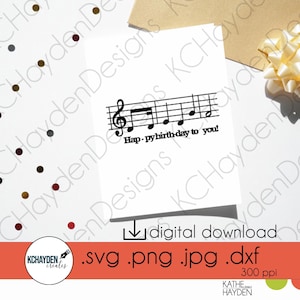 Alles Gute zum Geburtstag Noten SVG | Sofortiger digitaler Download enthält DXF/Png/Jpeg für Cricut, Silhouette, Scan N Cut und mehr. DIY Karten- & Geschenk Dekor