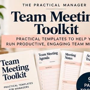 May include: A Team Meeting Toolkit document set featuring dark blue text on a light background. The pages include a Team Meeting Agenda, Meeting Notes, and Action Tracker. The header reads The Practical Manager Team Meeting Toolkit.