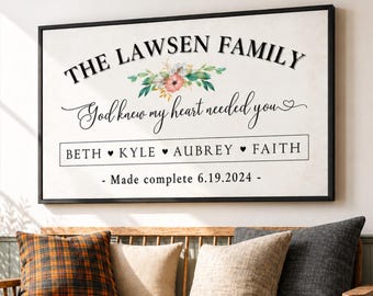 Personalized Adoption Sign, God Knew My Heart Needed You Christian Adoption Gotcha Day Gift