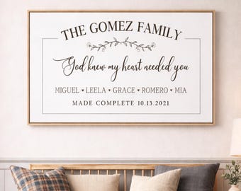 Personalized Adoption Sign, God Knew My Heart Needed You Canvas Print, Family Adoption Gift