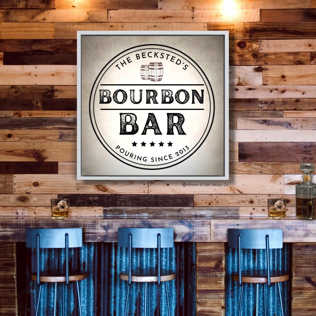 Bourbon Bar Sign for Home Whiskey Bar Personalized Home Bar Sign Man
