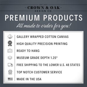 The image is a promotional graphic for a company called "Crown & Oak Design Co.", which offers premium products. The company emphasizes that all their products are made to order for the customer, and they provide a list of features such as gallery wrapped cotton canvas, high quality precision printing, ready to hang, museum grade depth, free shipping to the lower U.S. 48 states, and topnotch customer service. The company also states that their products are made in the USA.