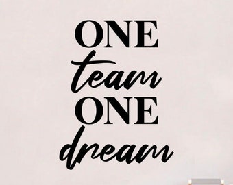 One Team One Dream Decal - Etsy