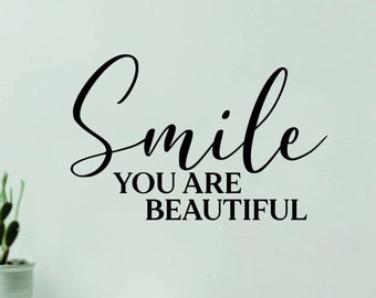 Smile You Are Beautiful Quote Wall Decal Art Sticker Vinyl Bedroom Home Decor Motivational Inspirational School Nursery Positive Kids