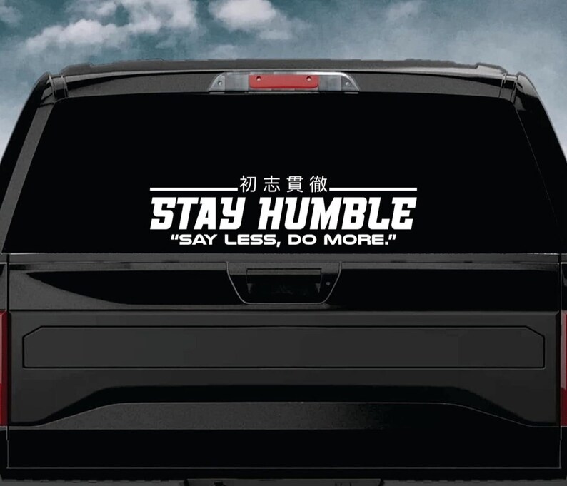 Stay Humble Say Less V2 Quote Car Decal Art Sticker Vinyl Truck Window ...