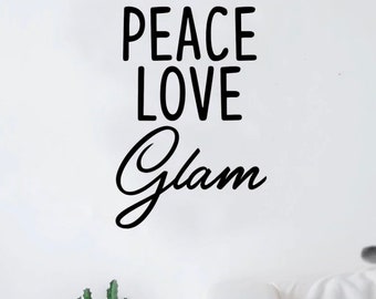 Peace Love Glam Wall Decal Sticker Vinyl Art Bedroom Living Room Decor Decoration Teen Quote Inspirational Girls Good Vibes Make Up Beauty Eyebrows Lashes Beautiful Peace Love Glam Wall Decal Sticker Vinyl Art Bedroom Living Room Decor Decoration Teen Quote Inspirational Girls Good Vibes Make Up Beauty Eyebrows Lashes Beautiful