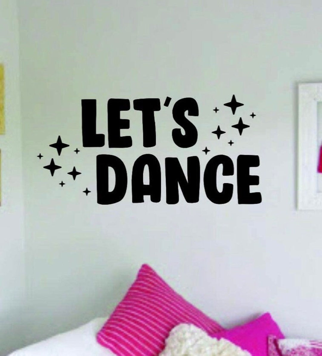 Lets Dance Quote Wall Decal Art Sticker Vinyl Home Decor Girls Women