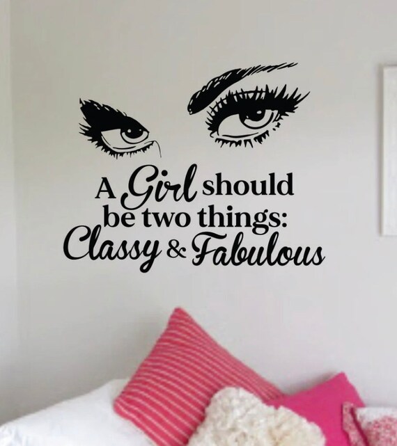 Classy Fabulous V3 Quote Wall Decal Art Sticker Vinyl Home 