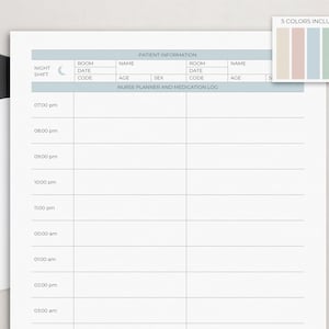 May include: A printable nurse planner and medication log with a white background and gray lines. The planner includes sections for patient information, night shift, room date code, name, age, sex, and room date code. The text "NURSE PLANNER AND MEDICATION LOG" is at the top of the page. The image also includes a color palette with five different shades of pink, blue, and green.