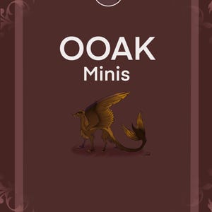 OOAK Minis