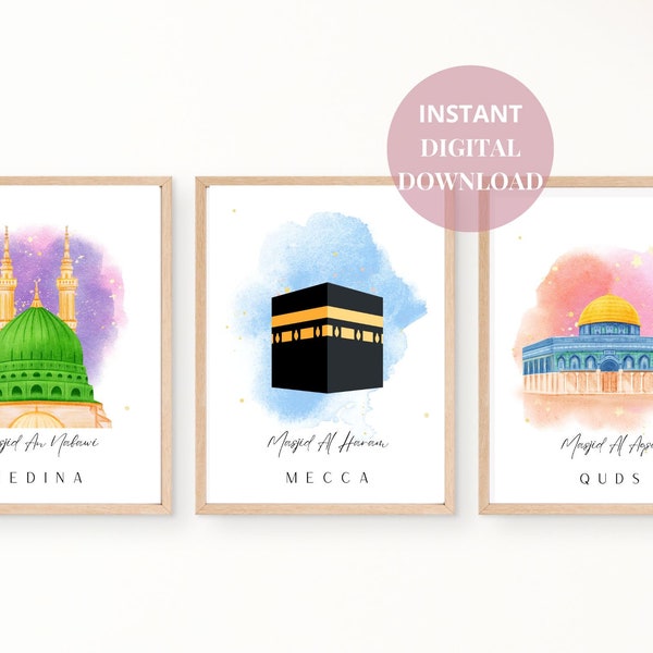 3 Holy Mosques Bundle Islamic Wall Art Printable Download | Masjid An Nabawi | Kaaba Wall Art | Masjid Al Aqsa | Islamic Kids Room Wall Art