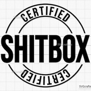 Shitbox Certified Vinyl Decal 4x4 Waterproof