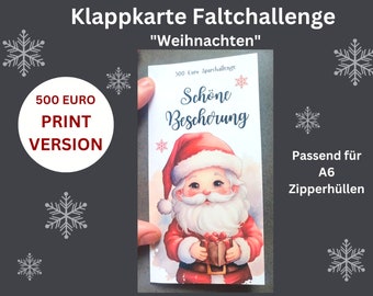 Klappkarte Weihnachten Faltchallenge 500 Euro sparen PRINTVERSION Rubbelchallenge  passend für A6 Umschläge im Budgetbinde Umschlagmethode