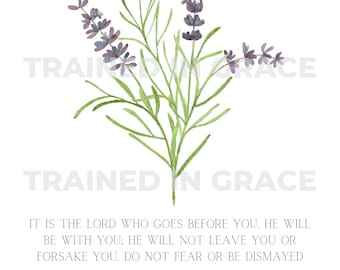 Floral Scripture Art Print | Deuteronomy 31:8 (Digital Download)