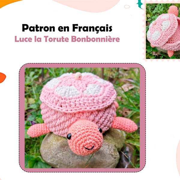 Pattern - Tutoriel PDF Amigurumi Tortue au Crochet -  Luce Bonbonnière