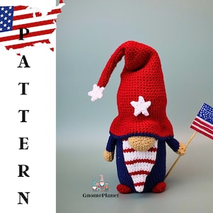Crochet Patriotic Gnome Pattern, amigurumi American Flag Dwarf, Crochet Independence Day Decor, 4th of July gnome