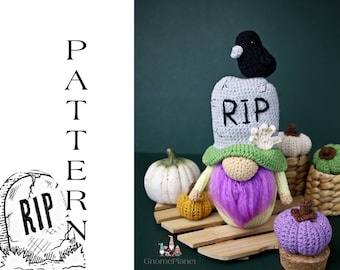 May include: A crochet Halloween gnome with a purple beard, green hat, and a small pumpkin. A gray tombstone with "RIP" is behind the gnome, topped with a black crow. White and orange pumpkins are also in the image. The word "PATTERN" is on the left.