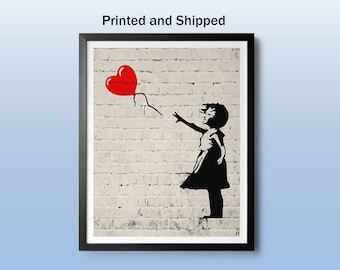 Banksy Art Print, Girl with Red Balloon, Political Wall Art, Social Art, Banksy Balloon Girl, Street Art, Social Justice Art, Temporary Art