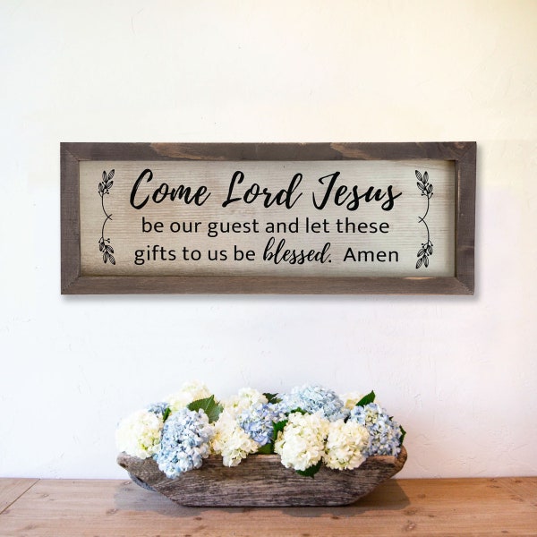 Come Lord Jesus Be Our Guest Prayer Farmhouse Sign, Christian Wall Art, Christian Wall Decor, Bible Verse Wall Art, Scripture Wall Art