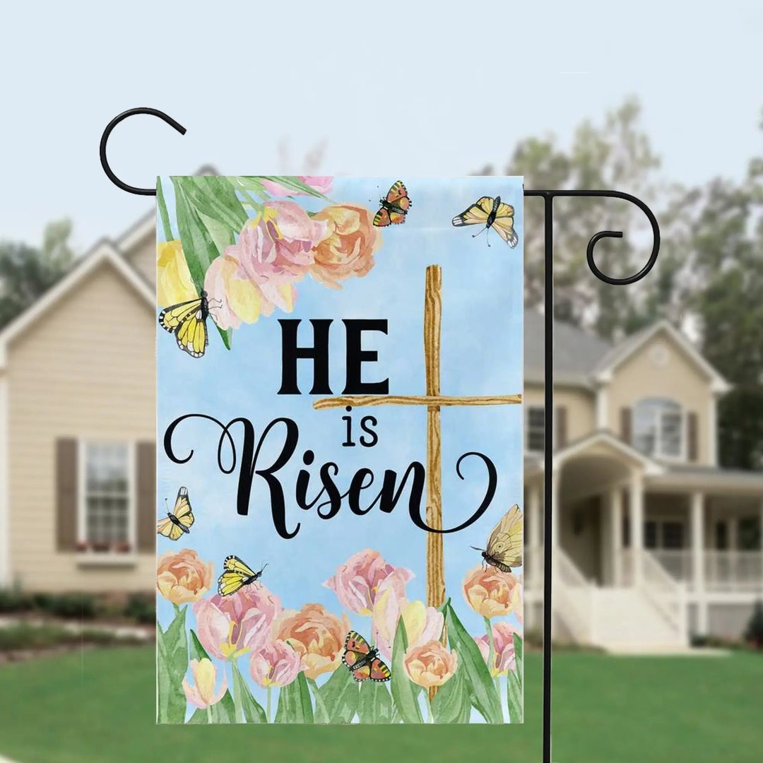 He is Risen Easter Flowers Garden Flag, Christian Flag, Jesus Easter