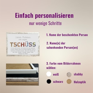 May include: A personalized farewell gift with the text "Lieber Mathias, wir sagen TSCH&Uuml;SS" in a white wooden frame. The frame is available in white, black, or wood-look finishes.