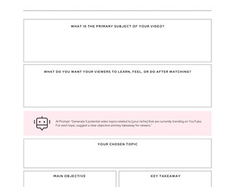 Peut inclure: Une fiche de travail blanche intitulée STORY AND STRUCTURE avec le titre DEFINE YOUR VIDEO'S MAIN TOPIC AND GOAL. Elle comprend des sections pour le sujet principal, les objectifs, un encadré rose, le sujet choisi, l'objectif et le point clé.