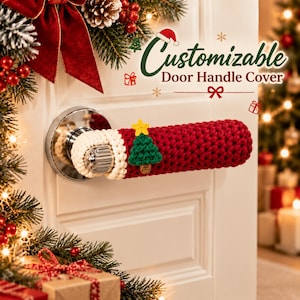 May include: A red and white crocheted door handle cover featuring a small green Christmas tree with a yellow star on top. The text "Customizable Door Handle Cover" is printed above the handle, accompanied by small holiday icons.