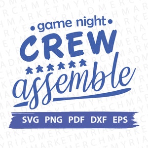 Gioco da tavolo SVG PNG DXF / Gioco Night Crew Assemble / Camicia da gioco da tavolo / Clipart per Cricut / Silhouette / Vector Cut File, Digital Download