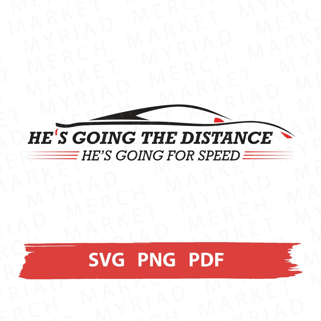 Cake Inspired SVG PNG PDF He's Going the Distance Etsy