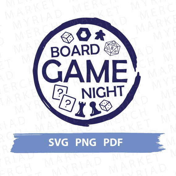 Board Game SVG PNG PDF Board Game Night Board Game Shirt